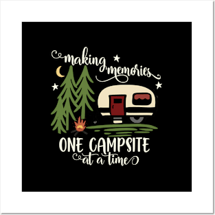 Awesome Making Memories One Campsite At A Time Camping Posters and Art